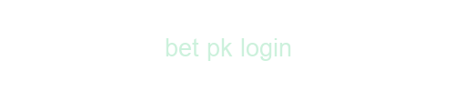 Bet PK Login