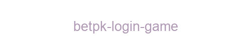 BETPK Login Game