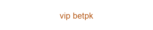 VIP BetPK